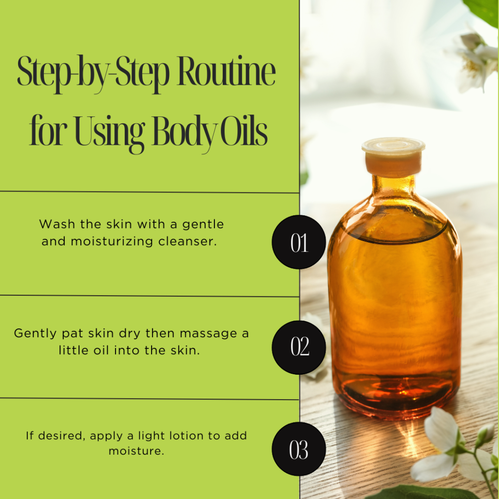 Step by Step routine for using Body oils
